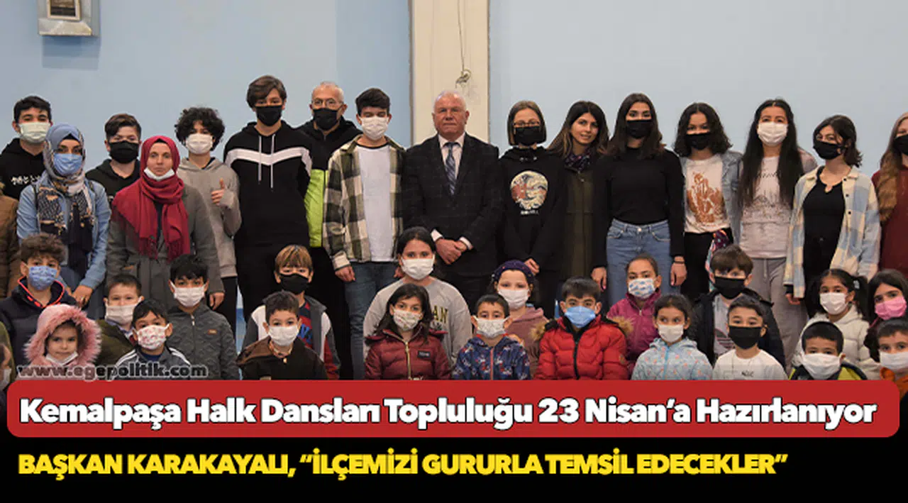 Kemalpaşa Halk Dansları Topluluğu 23 Nisan’a Hazırlanıyor
