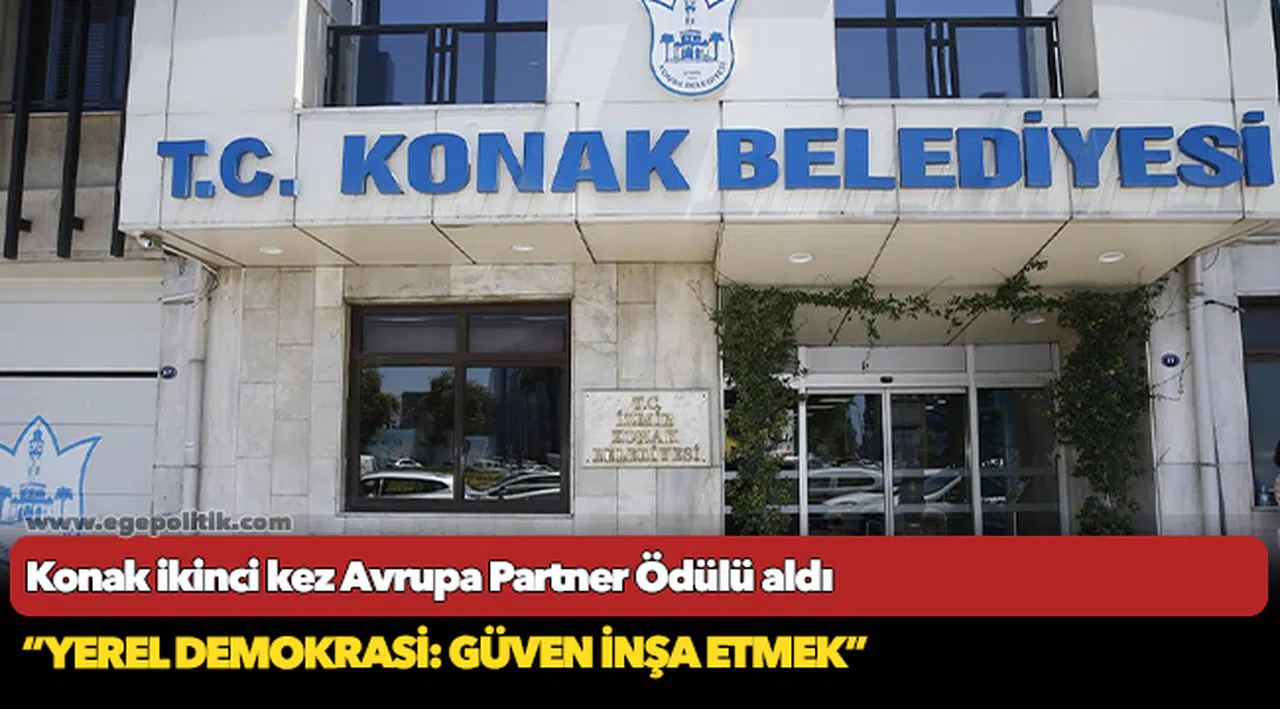 Konak ikinci kez Avrupa Partner Ödülü aldı