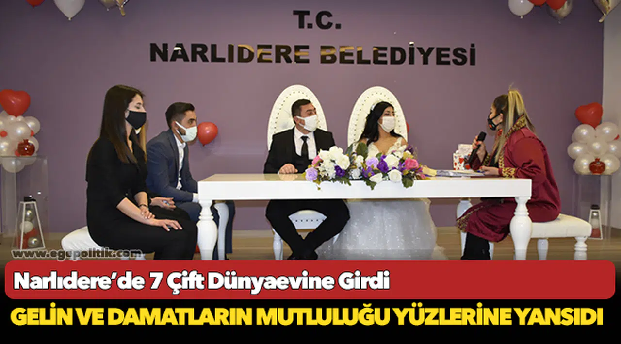Narlıdere’de 7 Çift Dünyaevine Girdi