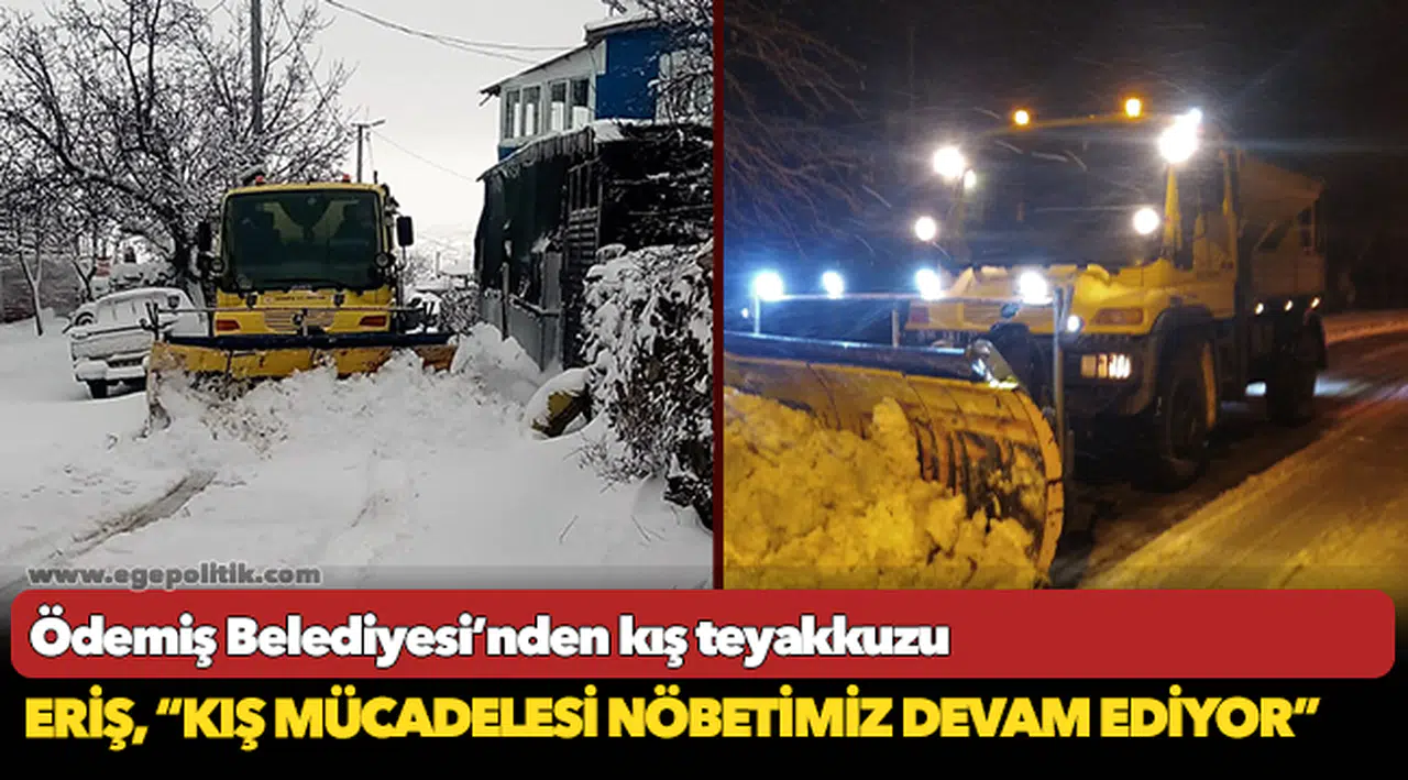 Ödemiş Belediyesi’nden kış teyakkuzu
