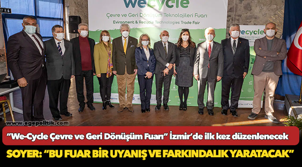Soyer: “Bu fuar bir uyanış ve farkındalık yaratacak”
