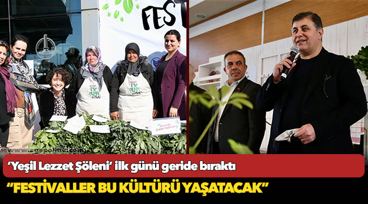 ‘Yeşil Lezzet Şöleni’ ilk günü geride bıraktı