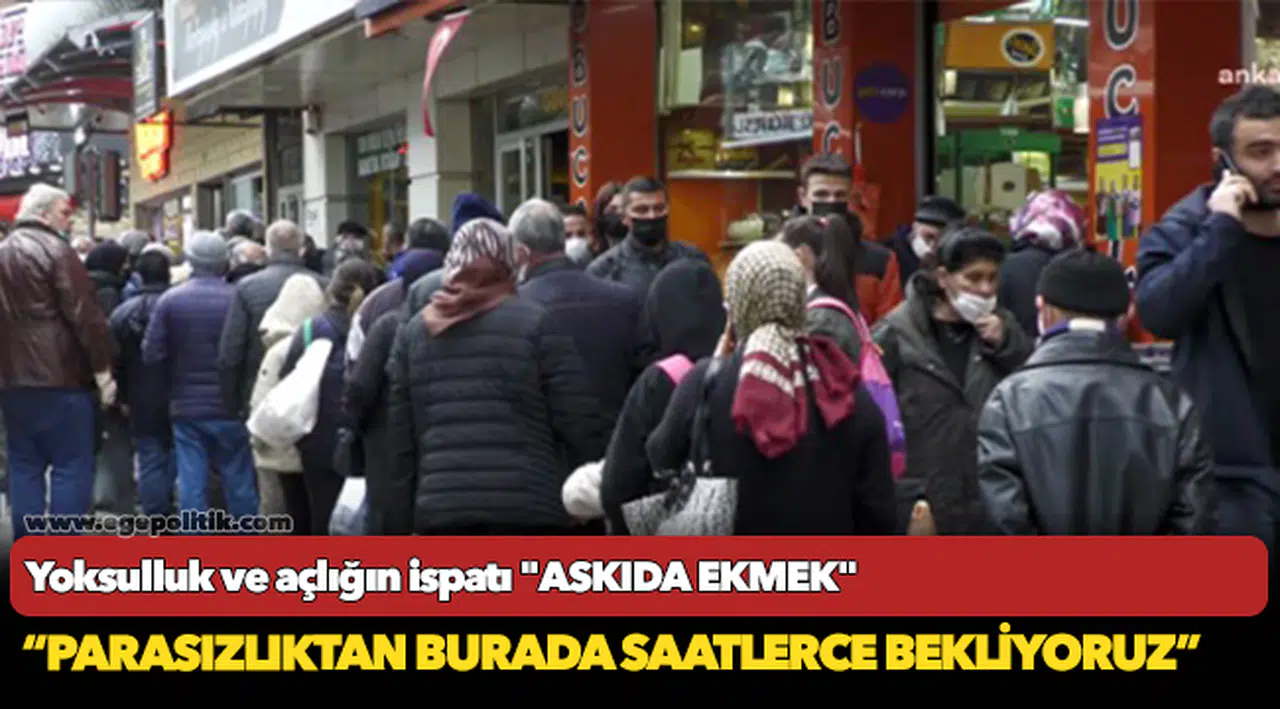 Yoksulluk ve açlığın ispatı "ASKIDA EKMEK"