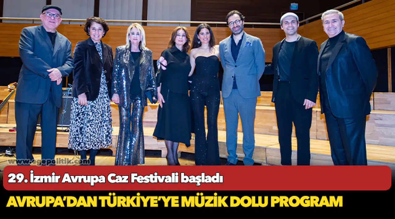29. İzmir Avrupa Caz Festivali başladı