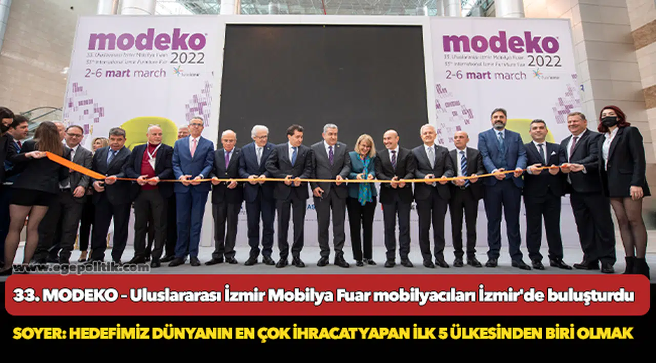 33. MODEKO – Uluslararası İzmir Mobilya Fuar mobilyacıları İzmir'de buluşturdu