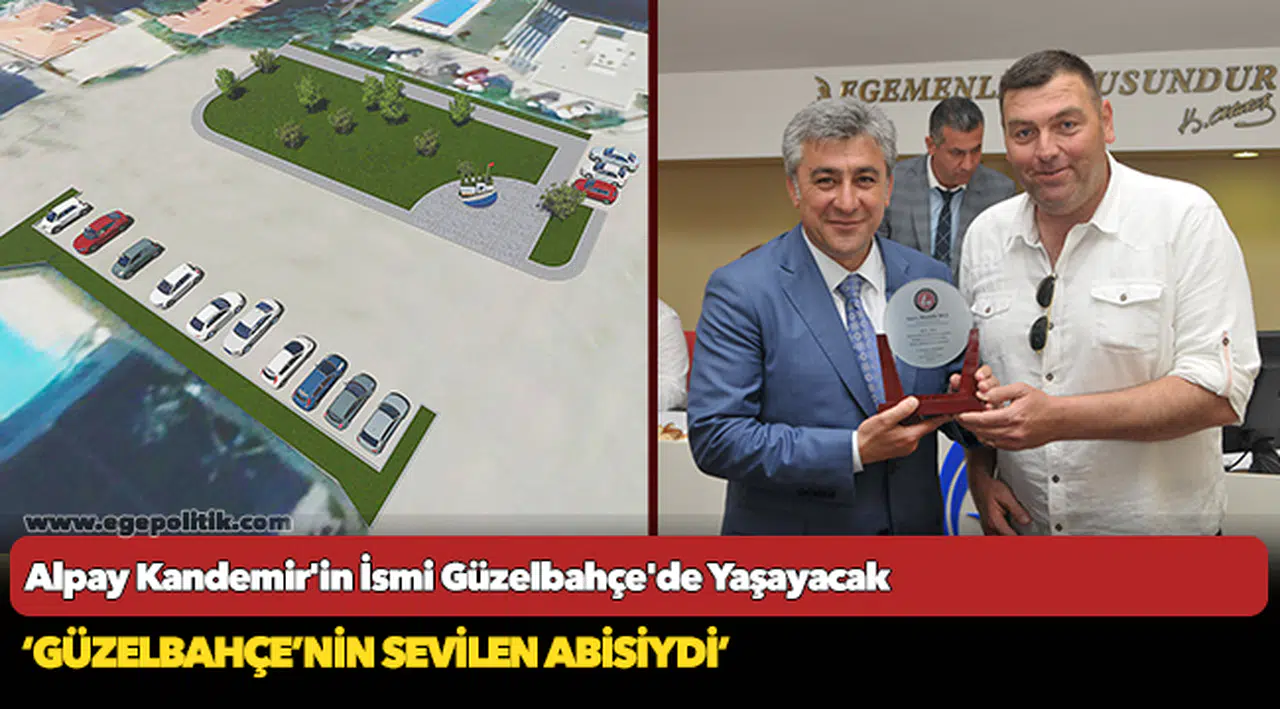 Alpay Kandemir’İn İsmi Güzelbahçe’de Yaşayacak