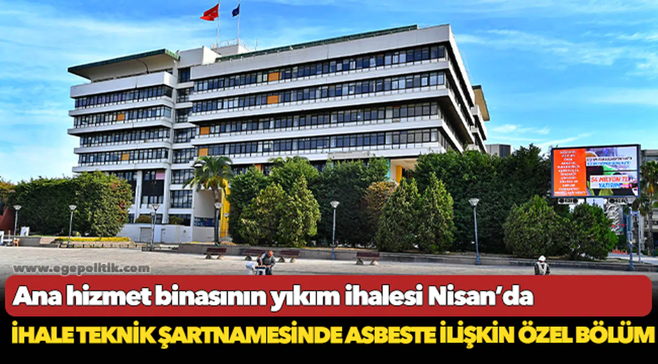 Ana hizmet binasının yıkım ihalesi Nisan’da