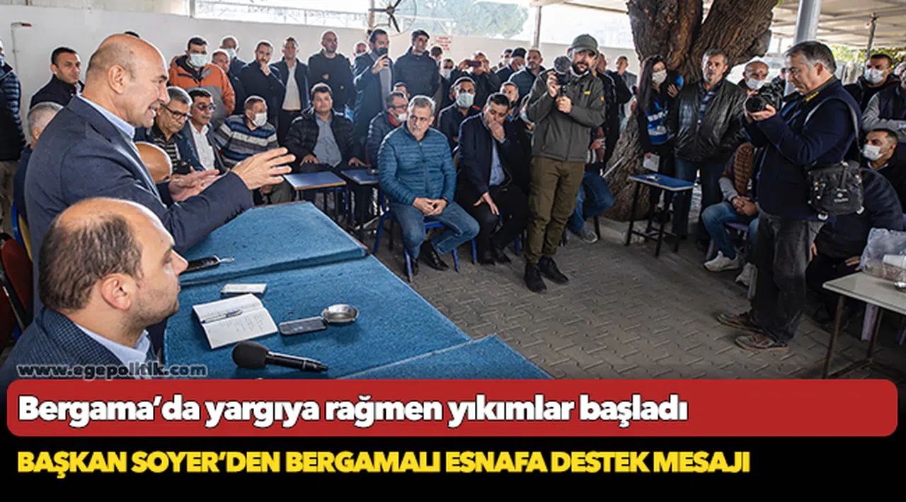 Başkan Soyer’den Bergamalı esnafa destek mesajı