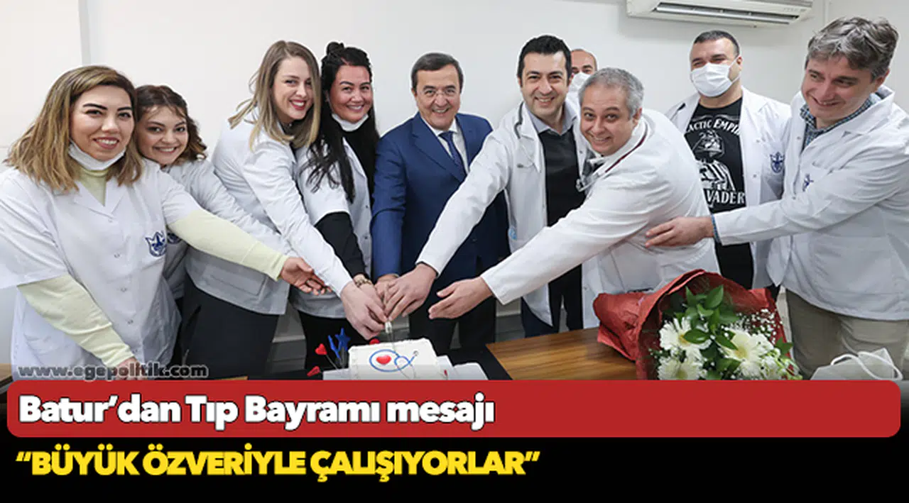 Batur’dan Tıp Bayramı mesajı