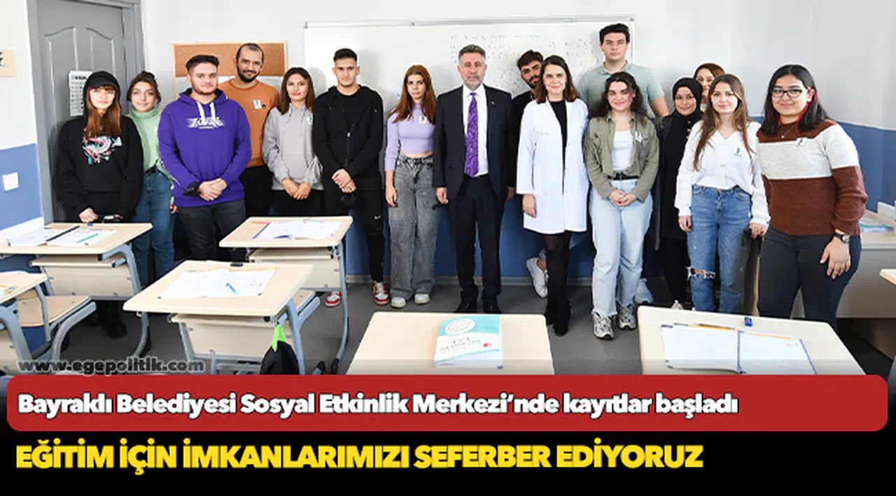 Bayraklı Belediyesi Sosyal Etkinlik Merkezi’nde kayıtlar başladı