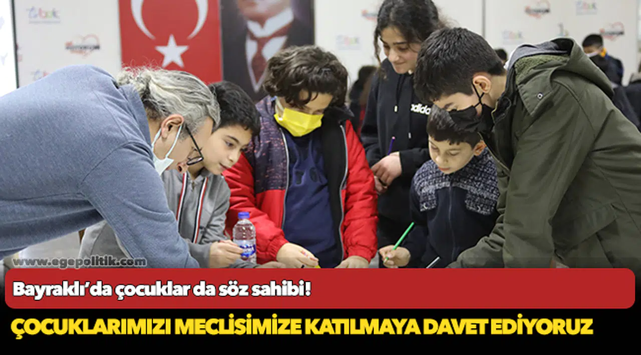 Bayraklı’da çocuklar da söz sahibi!