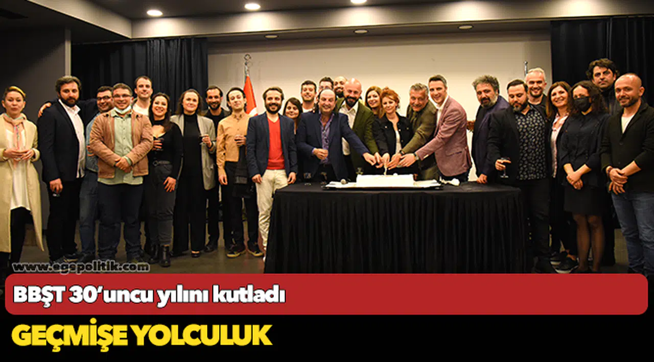 BBŞT 30’uncu yılını kutladı