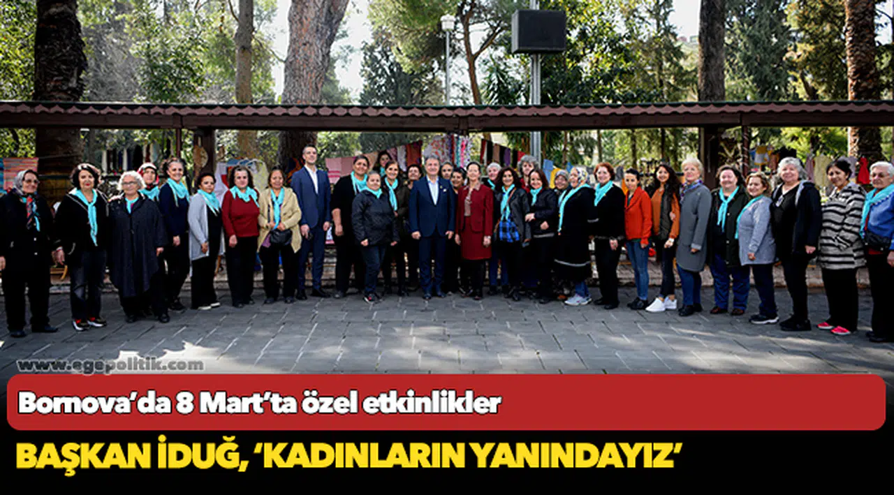 Bornova’da 8 Mart’ta özel etkinlikler