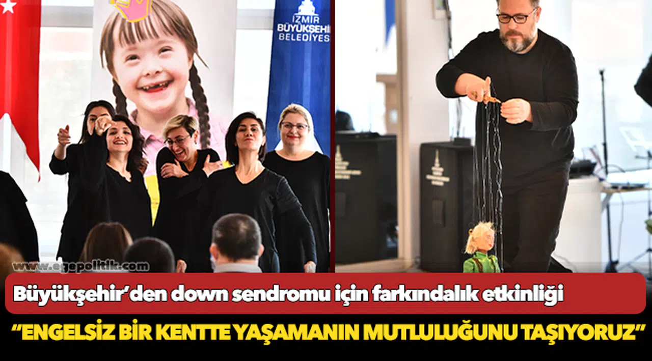 Büyükşehir’den down sendromu için farkındalık etkinliği