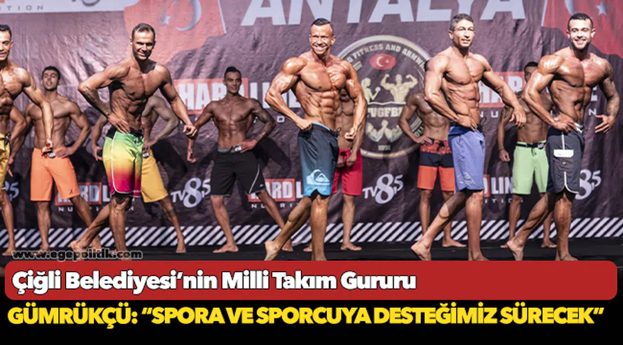 Çiğli Belediyesi’nin Milli Takım Gururu
