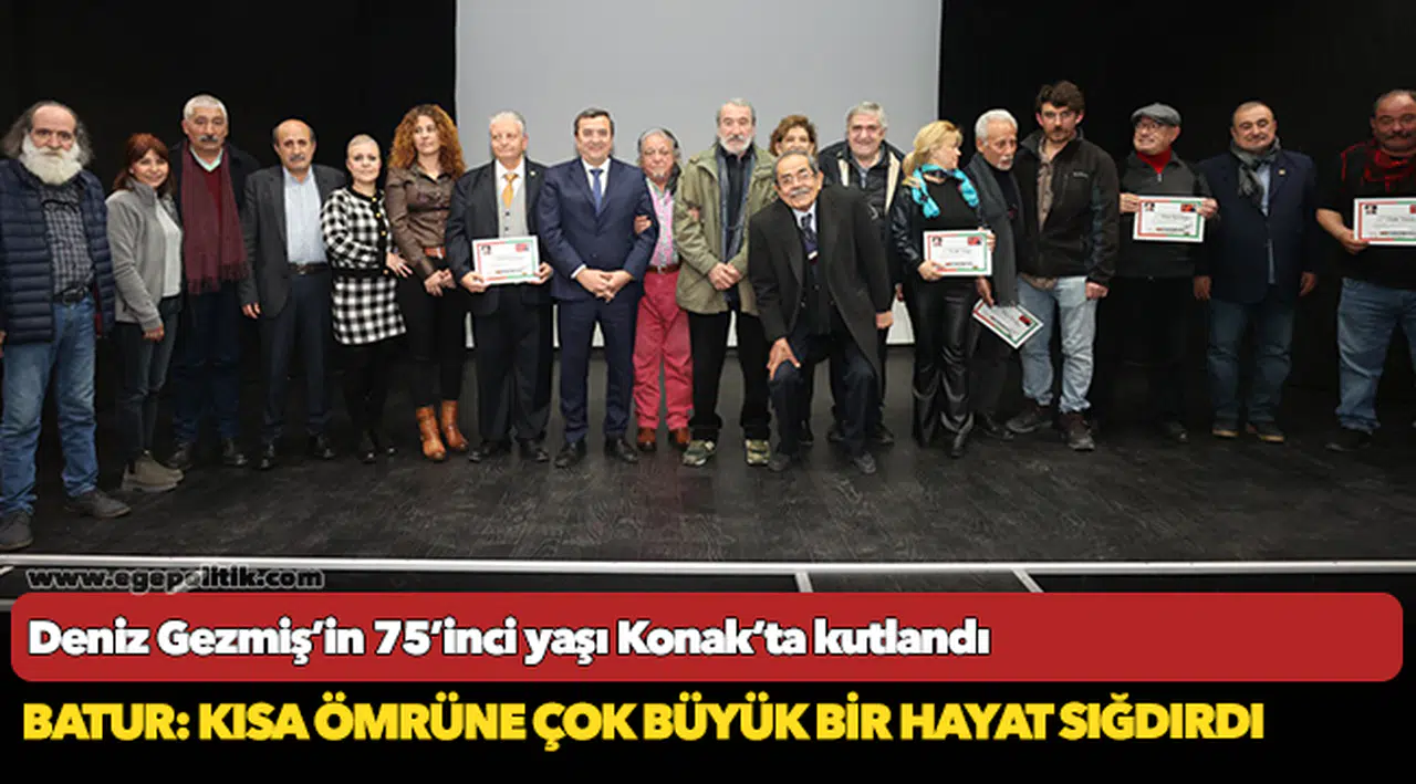 Deniz Gezmiş’in 75’inci yaşı  Konak’ta kutlandı