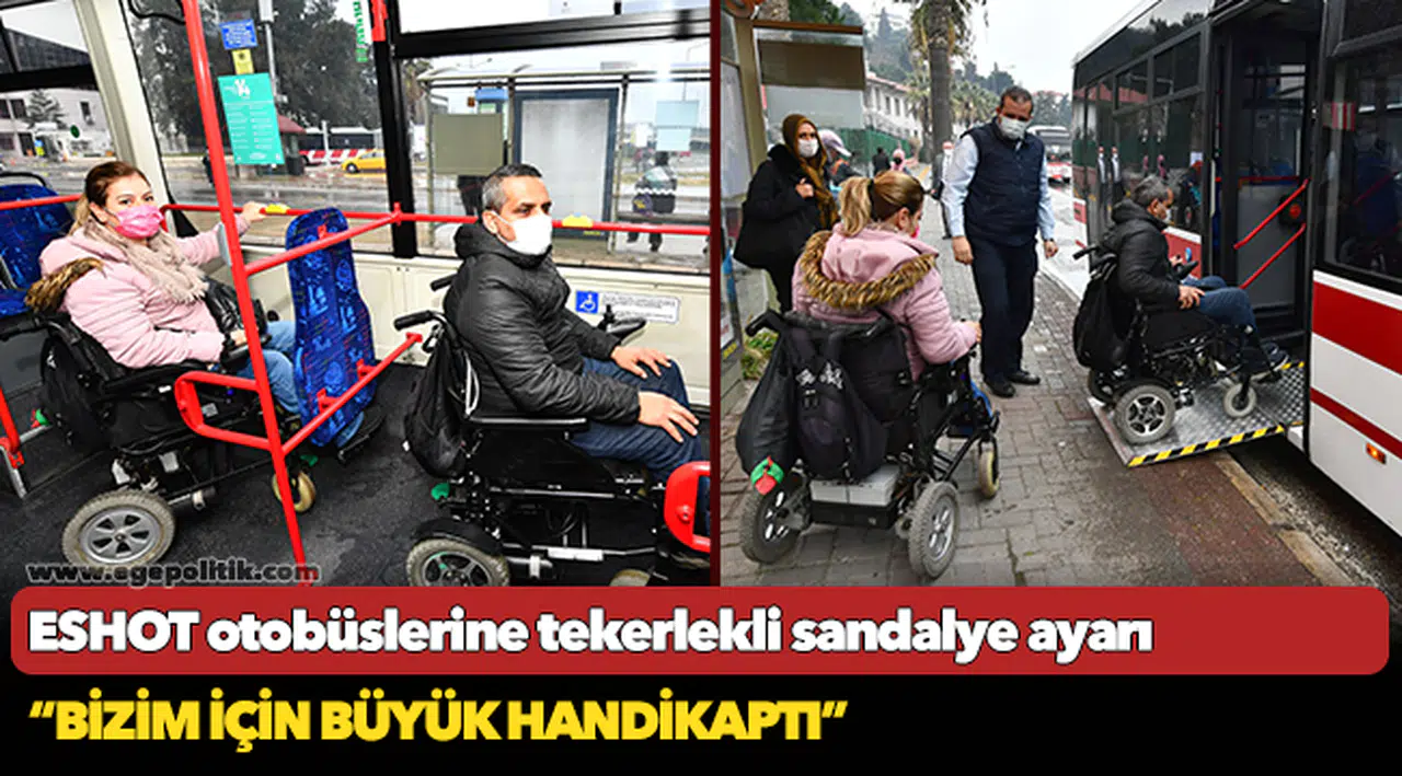 ESHOT otobüslerine tekerlekli sandalye ayarı