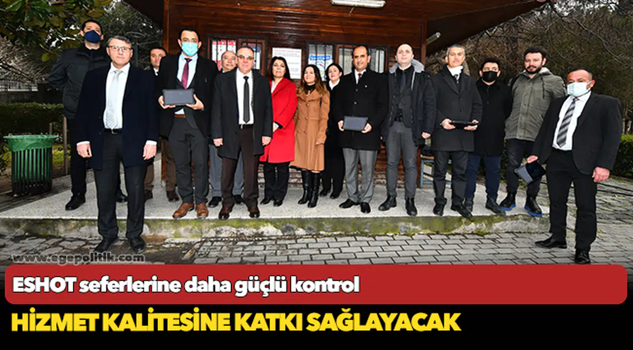 ESHOT seferlerine daha güçlü kontrol
