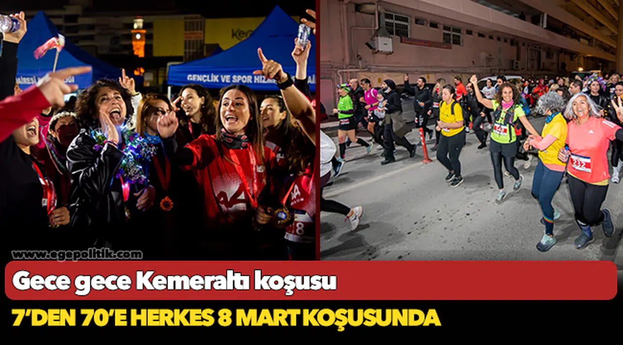 Gece gece Kemeraltı koşusu