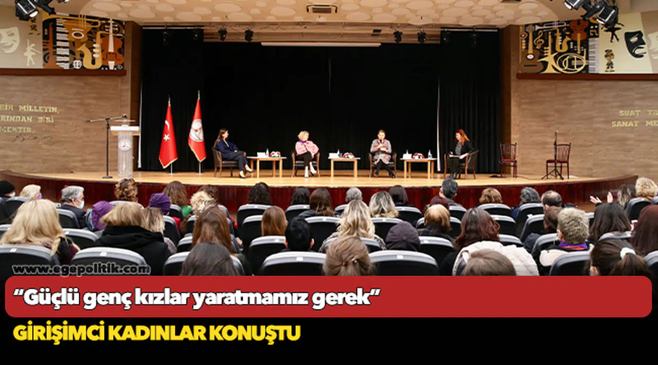 Girişimci Kadınlar Konuştu