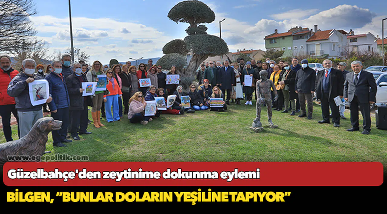 Güzelbahçe’de Zeytinime Dokunma Eylemi