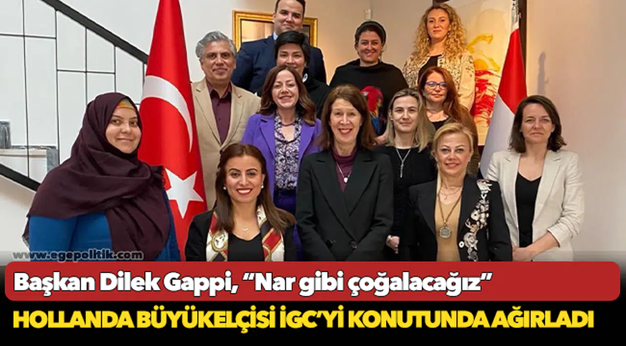 HOLLANDA BÜYÜKELÇİSİ İGC’Yİ KONUTUNDA AĞIRLADI