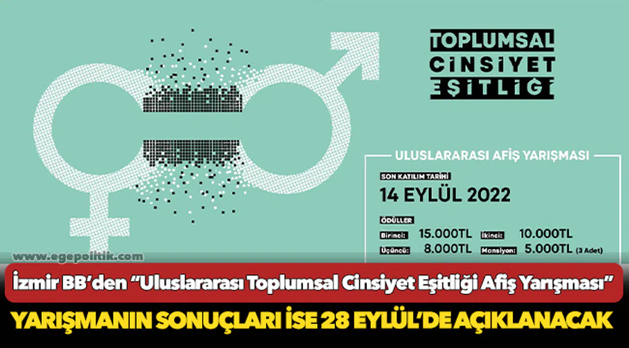İzmir Büyükşehir Belediyesi’nden “Uluslararası Toplumsal Cinsiyet Eşitliği Afiş Yarışması”