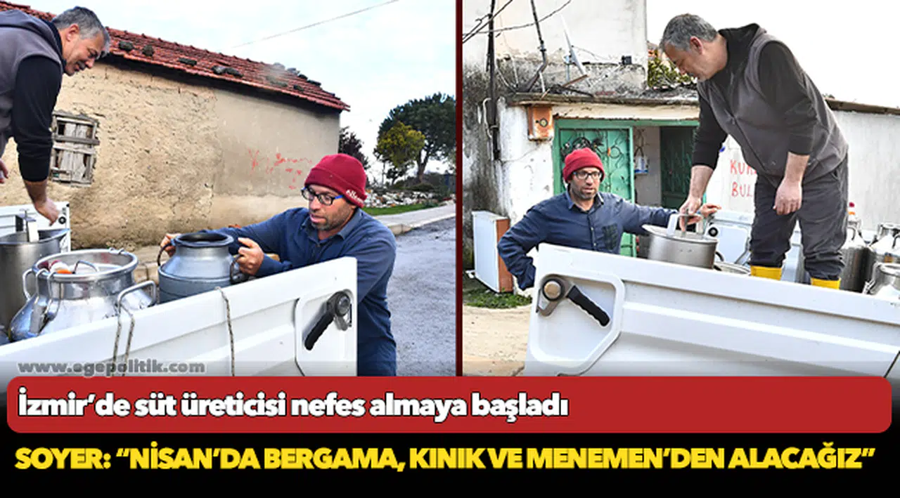 İzmir’de süt üreticisi nefes almaya başladı