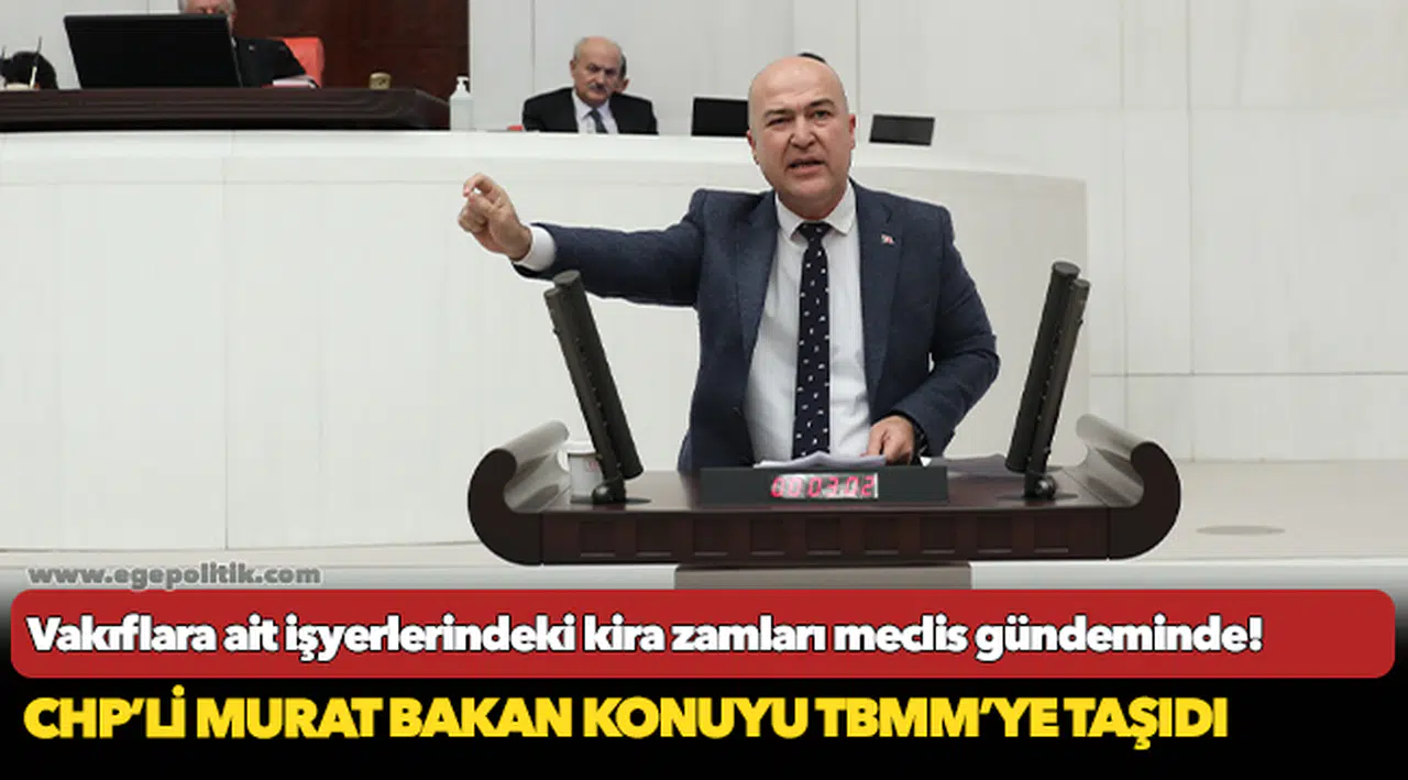 İzmir Vakıflar Bölge Müdürlüğü’ne bağlı işyeri kiralarına yapılan zamlar Meclis gündeminde!