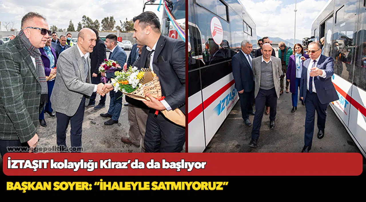 İZTAŞIT kolaylığı Kiraz’da da başlıyor