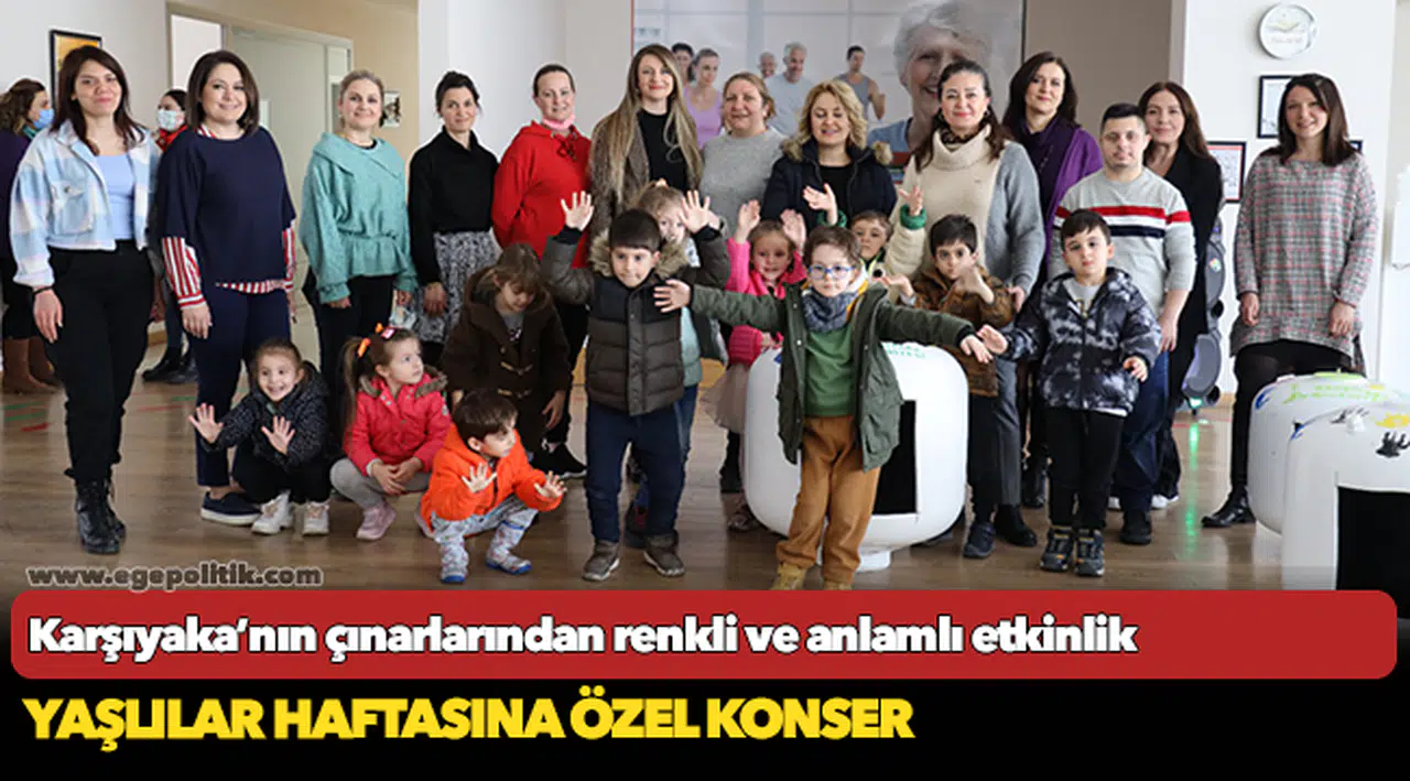 Karşıyaka’nın çınarlarından renkli ve anlamlı etkinlik