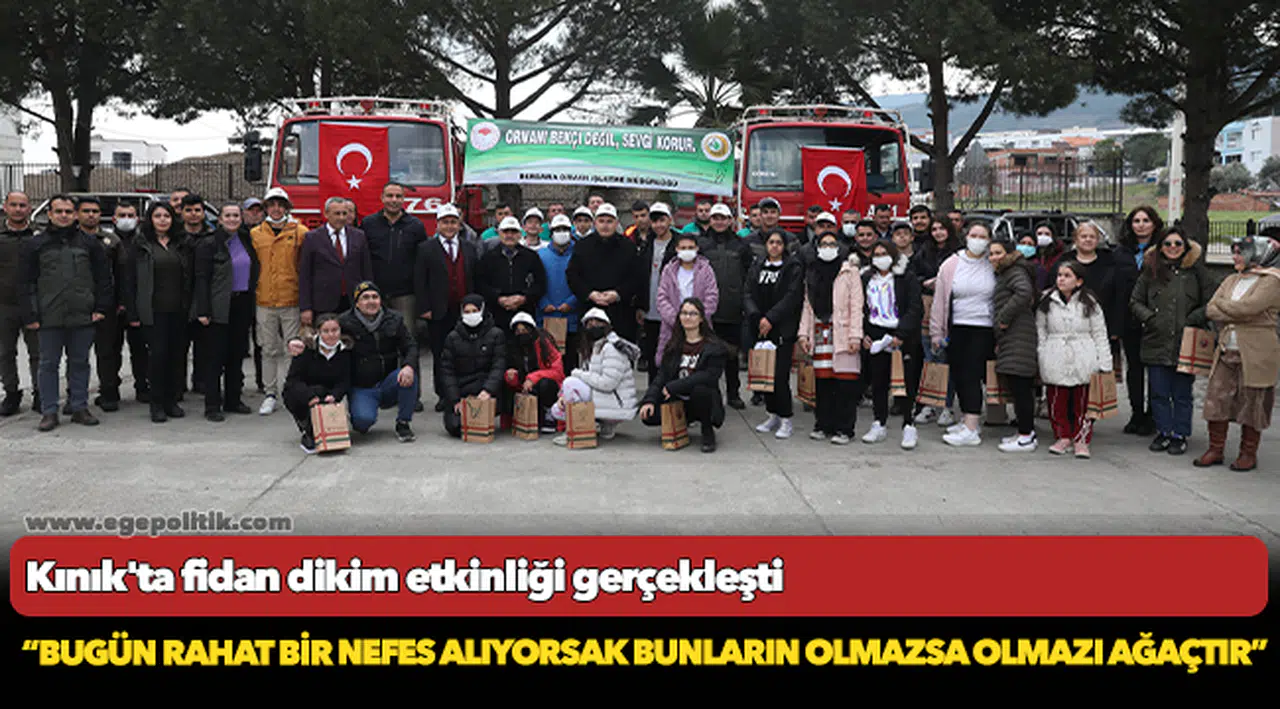 Kınık'ta fidan dikim etkinliği gerçekleşti
