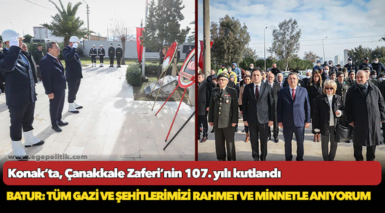 Konak’ta, Çanakkale Zaferi’nin 107. yılı kutlandı