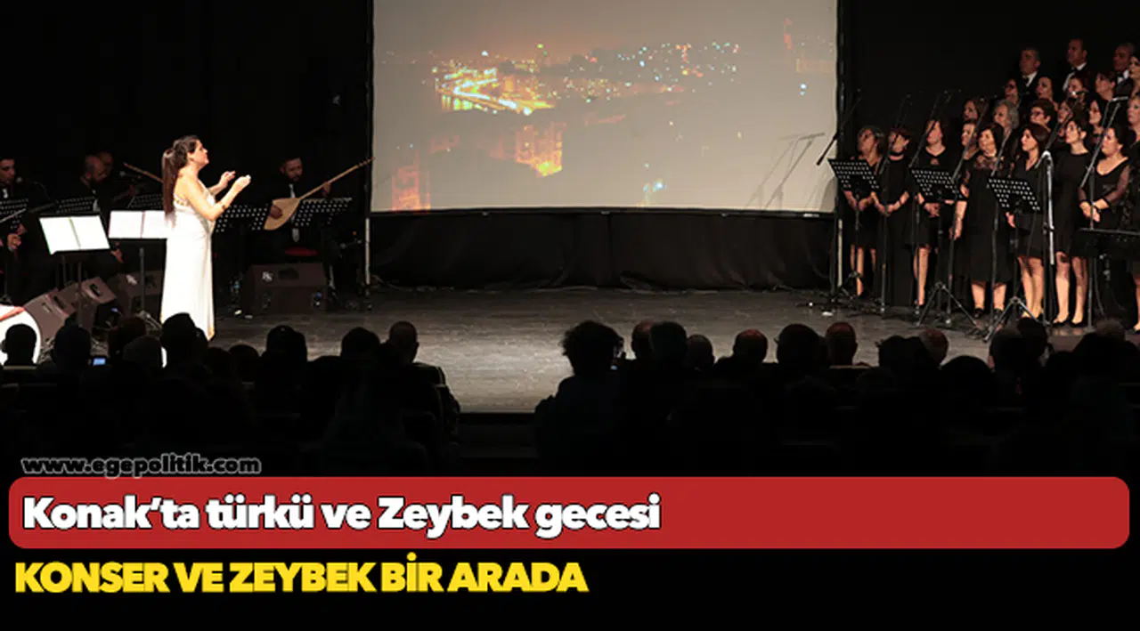 Konak’ta türkü ve Zeybek gecesi