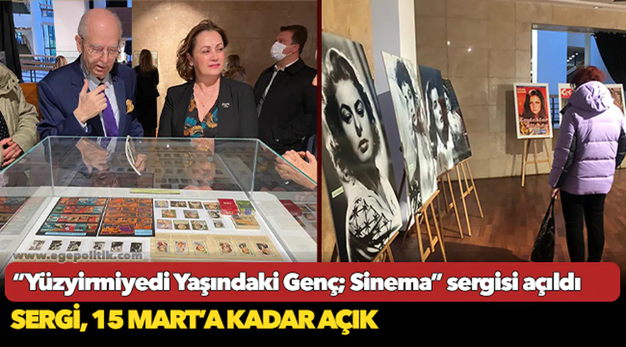 “Yüzyirmiyedi Yaşındaki Genç; Sinema” sergisi açıldı