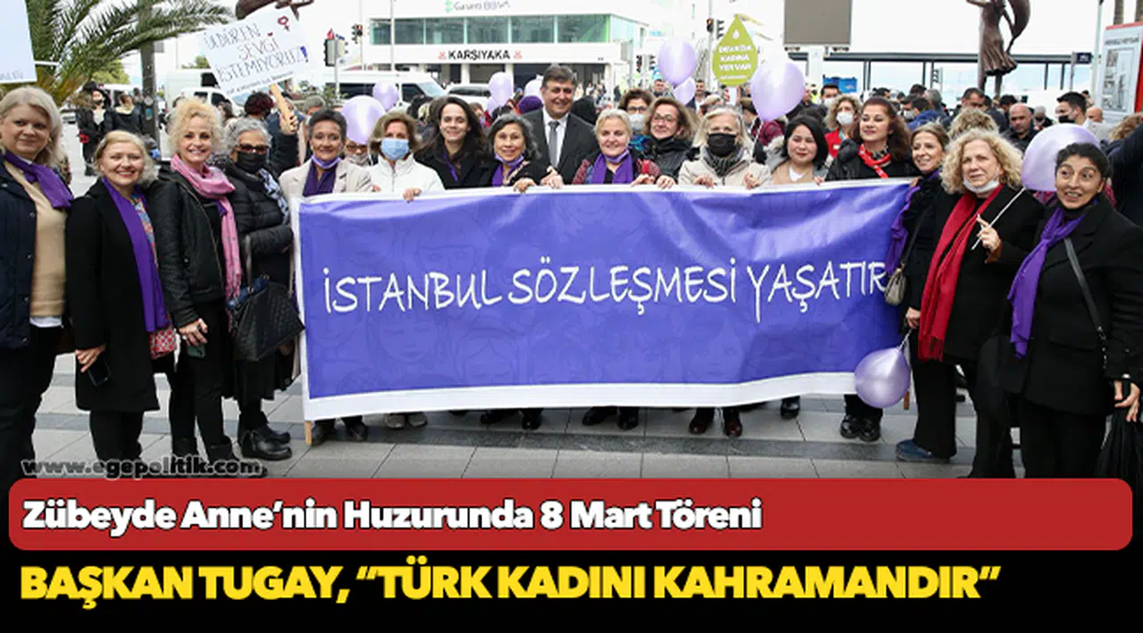Zübeyde Anne’nin Huzurunda 8 Mart Töreni