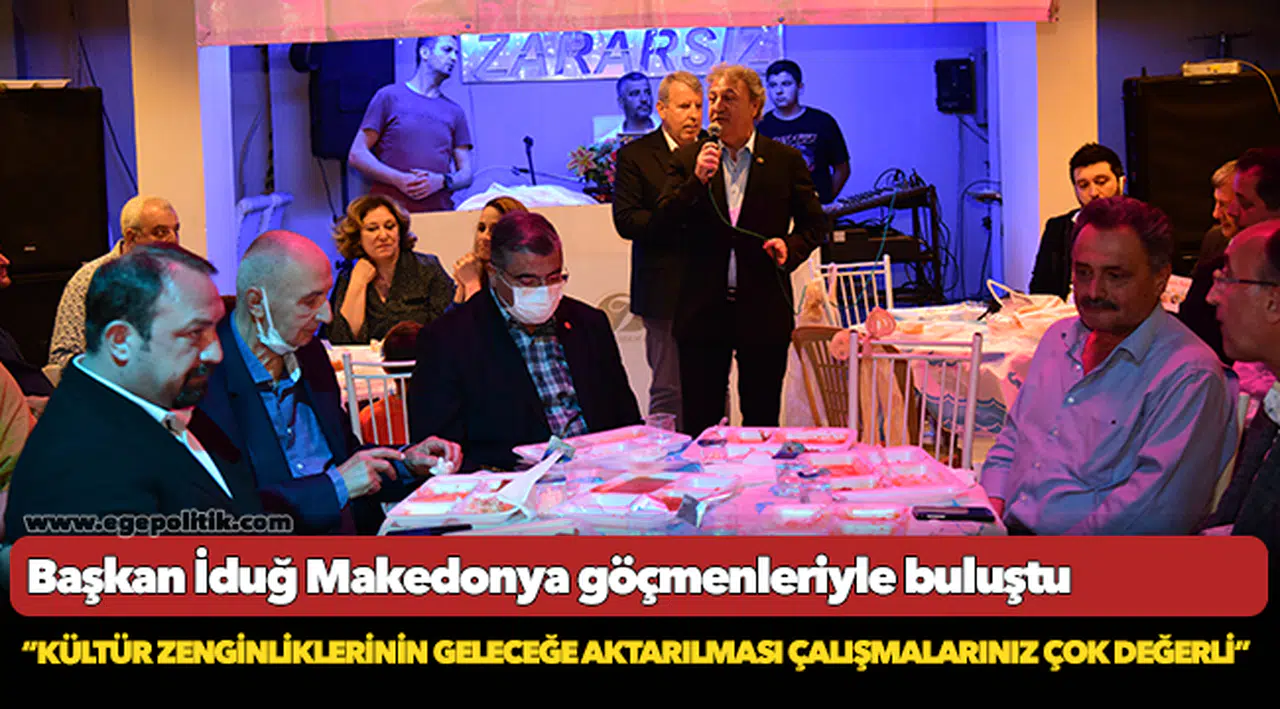 Başkan İduğ Makedonya göçmenleriyle buluştu