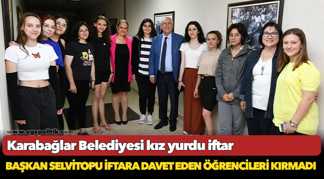 Başkan Selvitopu iftara davet eden öğrencileri kırmadı