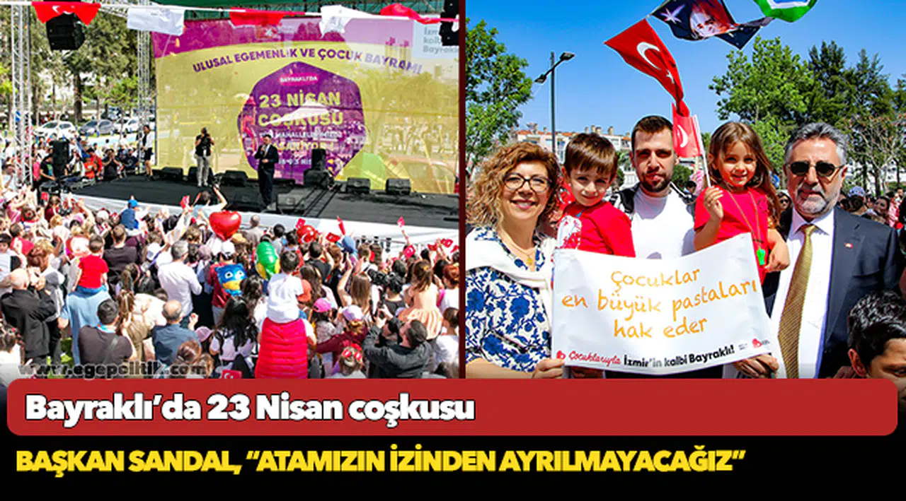 Bayraklı’da 23 Nisan coşkusu