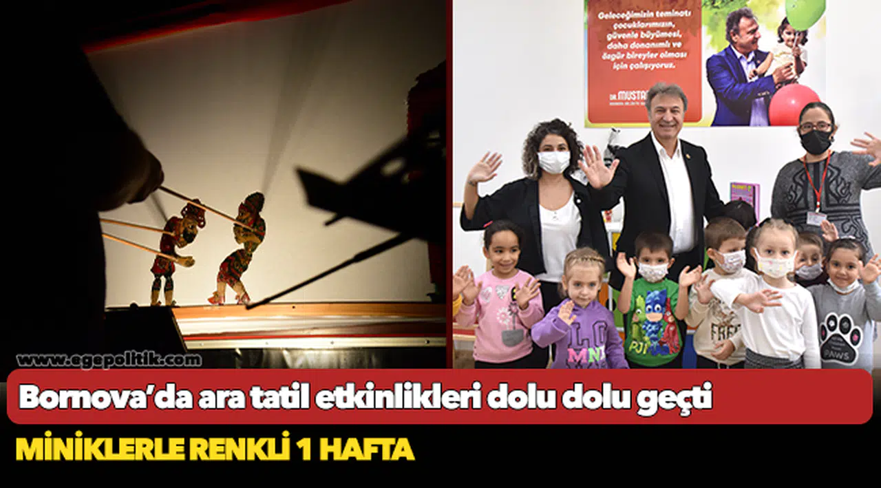 Bornova’da ara tatil etkinlikleri dolu dolu geçti