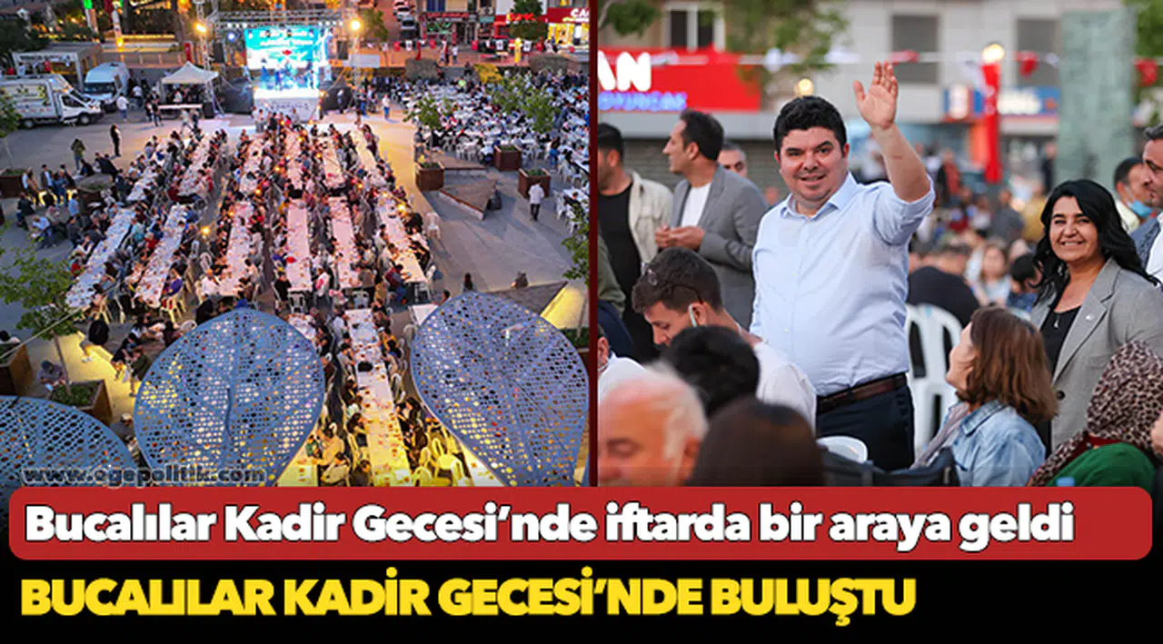 Bucalılar Kadir Gecesi’nde iftarda bir araya geldi