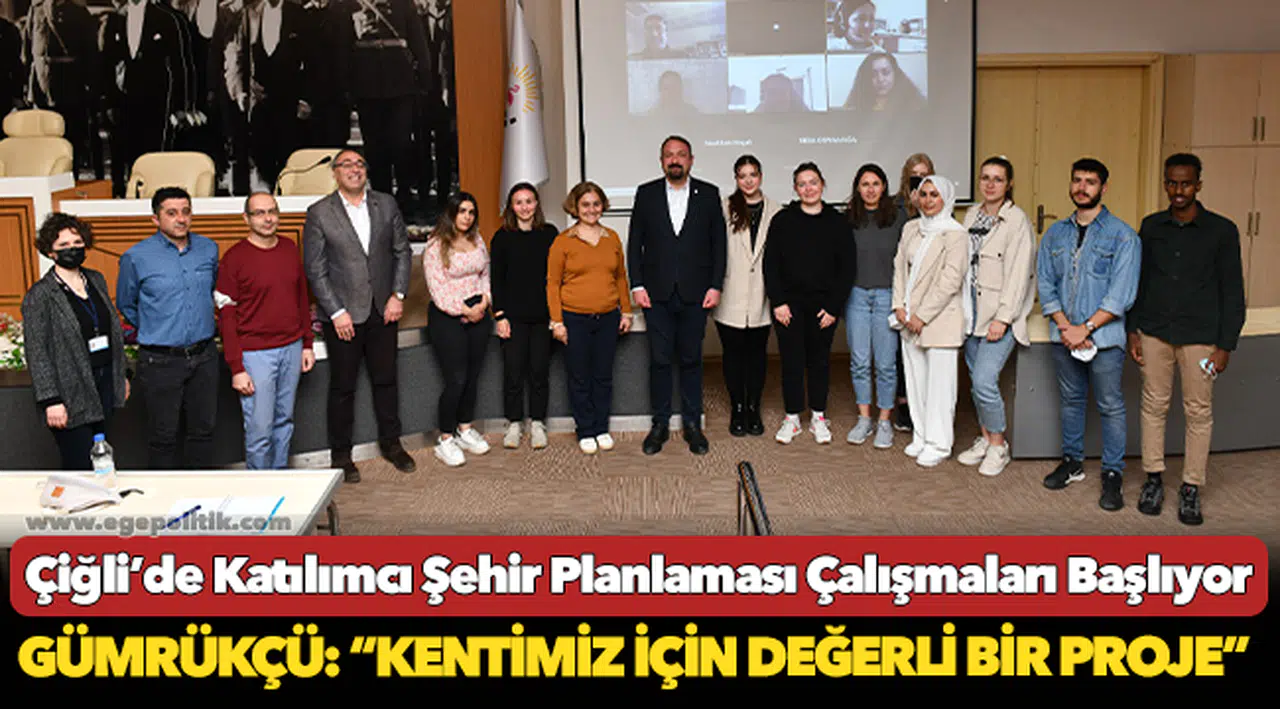 Çiğli’de Katılımcı Şehir Planlaması Çalışmaları Başlıyor