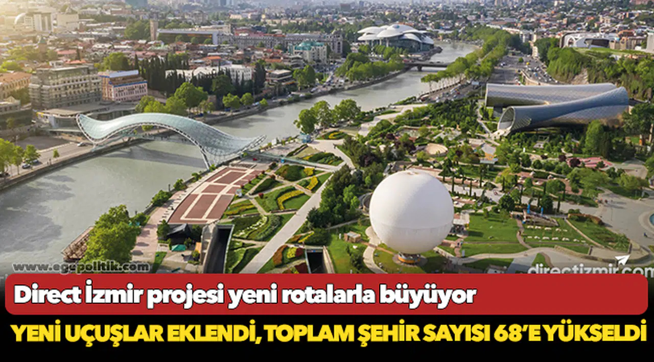 Direct İzmir projesi yeni rotalarla büyüyor