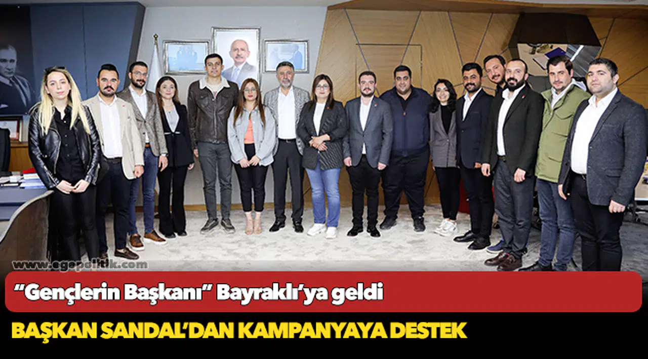 “Gençlerin Başkanı” Bayraklı’ya geldi