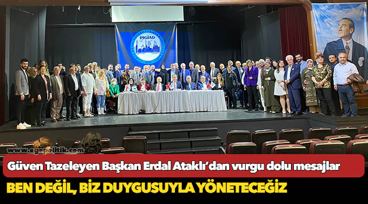 Güven Tazeleyen Başkan Erdal Ataklı’dan vurgu dolu mesajlar