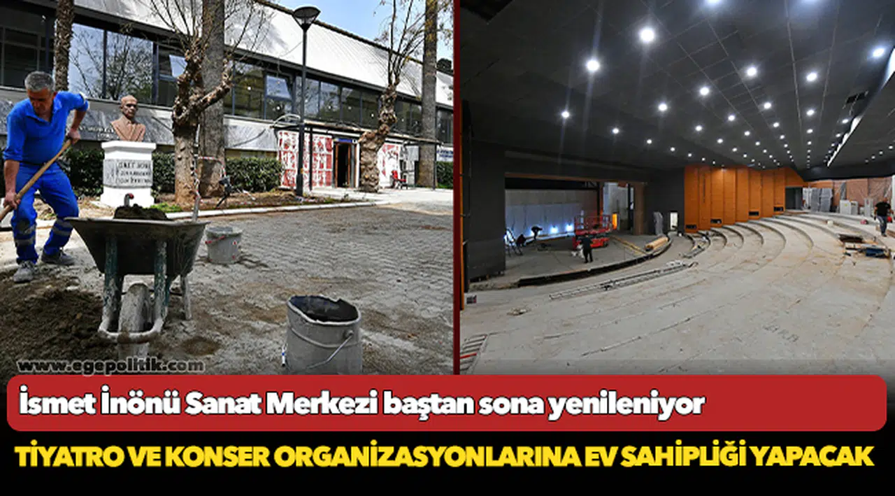 İsmet İnönü Sanat Merkezi baştan sona yenileniyor