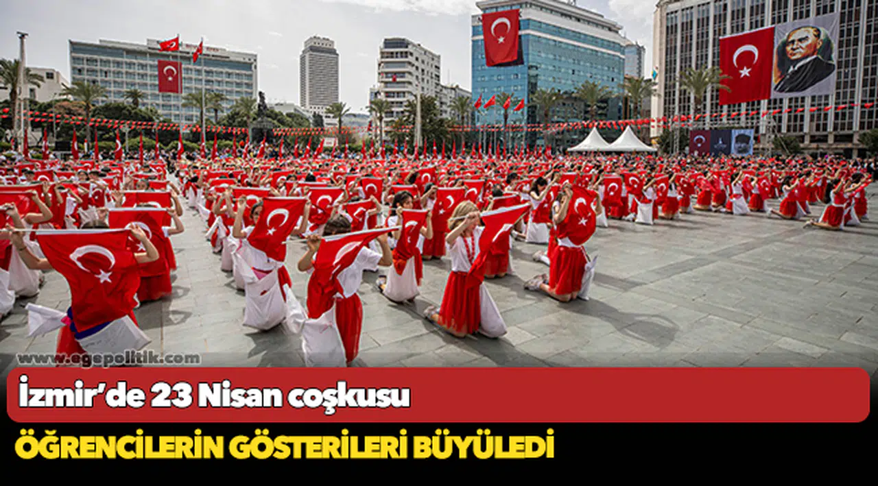 İzmir’de 23 Nisan coşkusu