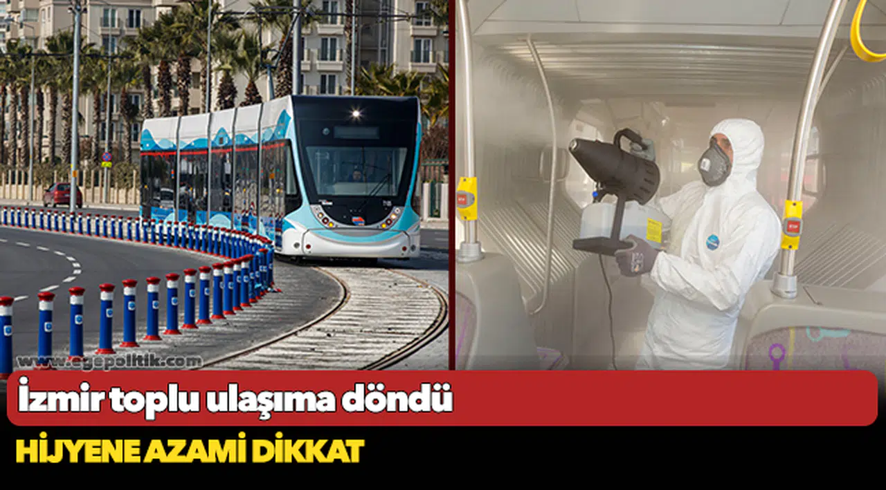 İzmir toplu ulaşıma döndü