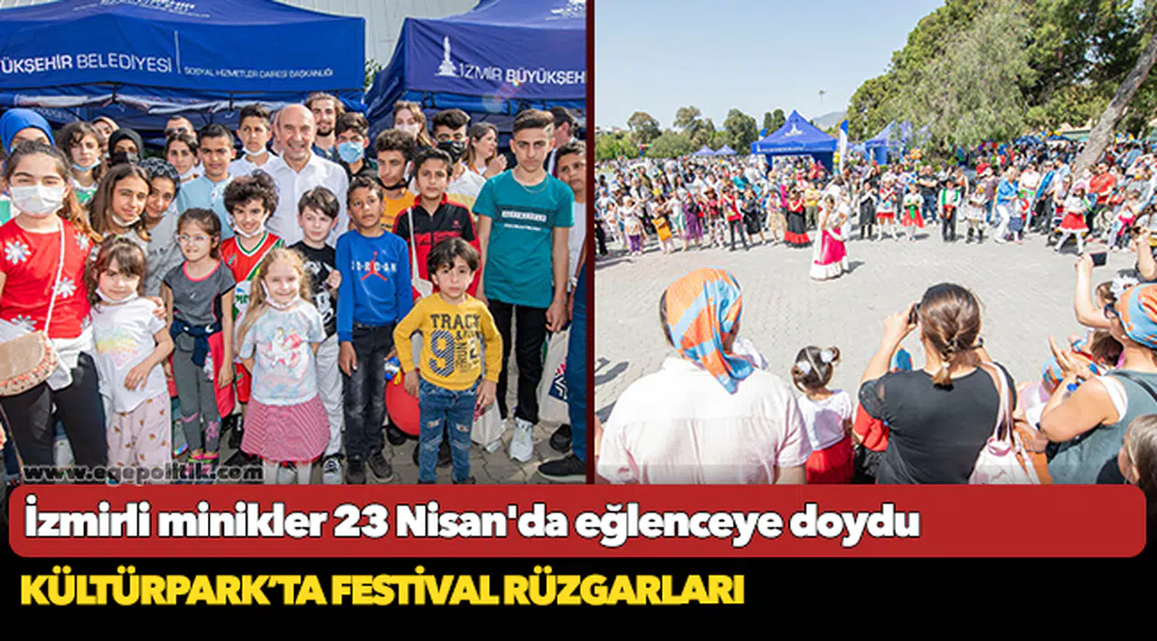 İzmirli minikler 23 Nisan'da eğlenceye doydu