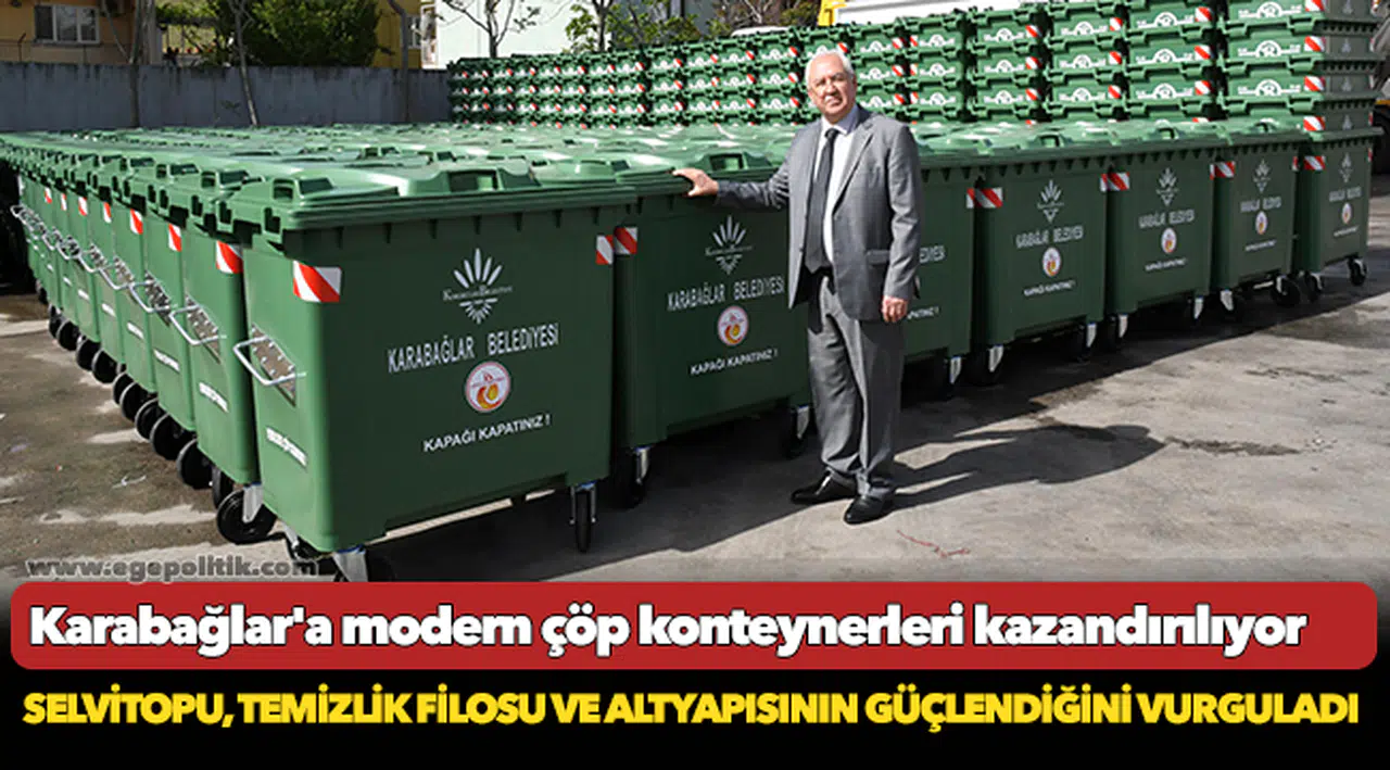Karabağlar'a modern çöp konteynerleri kazandırılıyor